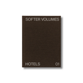 Softer Volumes: Hotels Vol. 01